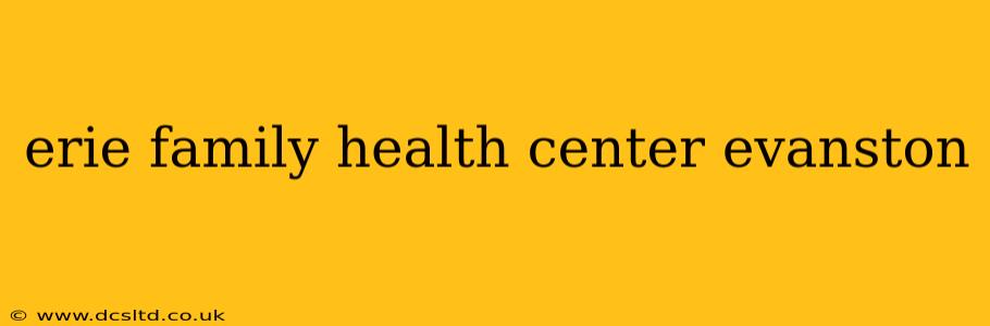 erie family health center evanston