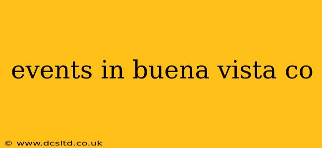 events in buena vista co