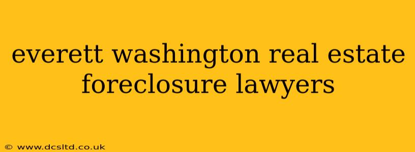 everett washington real estate foreclosure lawyers