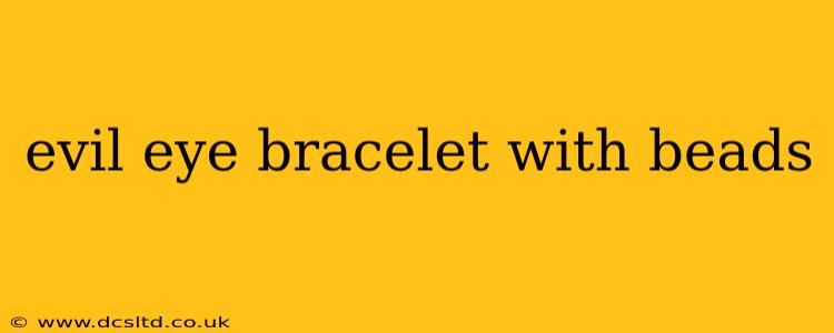 evil eye bracelet with beads