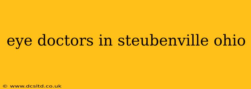 eye doctors in steubenville ohio