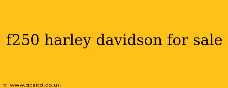 f250 harley davidson for sale