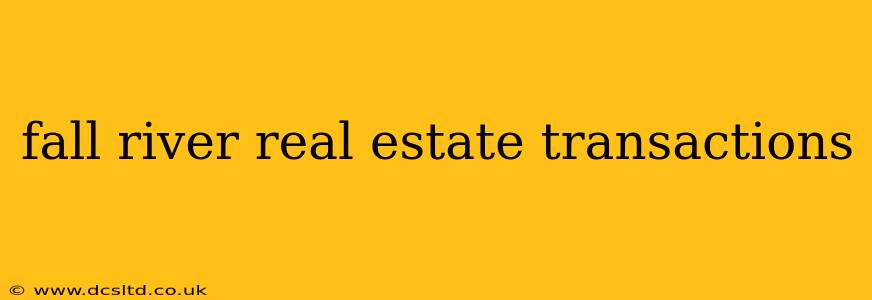 fall river real estate transactions