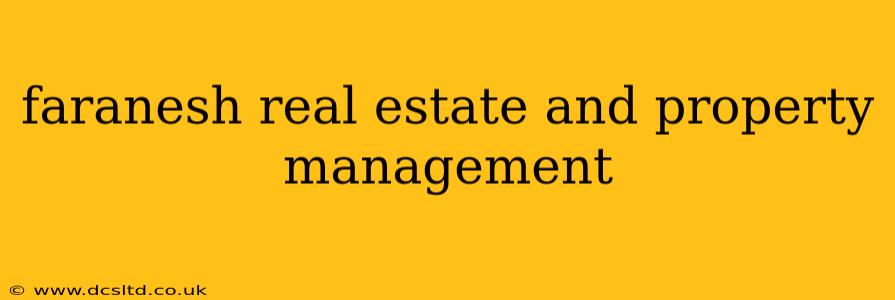 faranesh real estate and property management