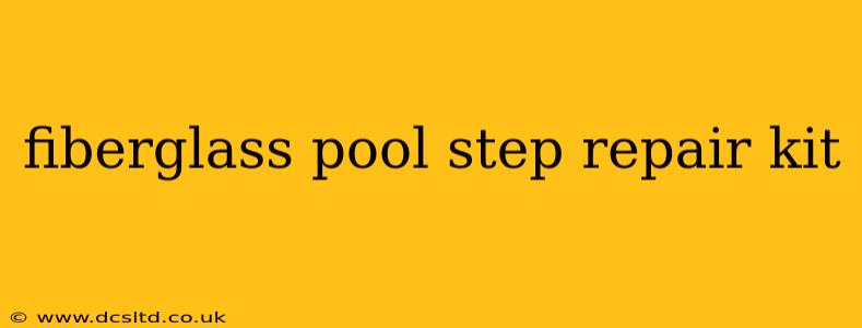 fiberglass pool step repair kit