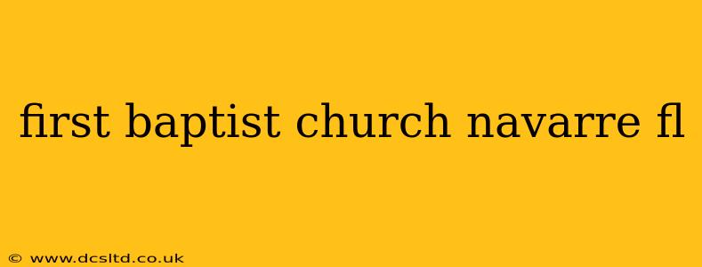 first baptist church navarre fl