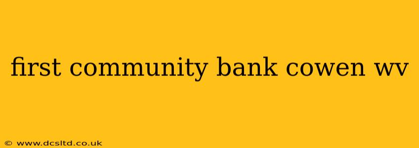 first community bank cowen wv