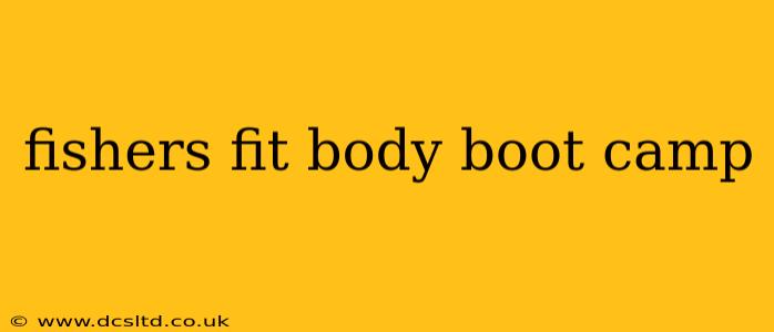fishers fit body boot camp