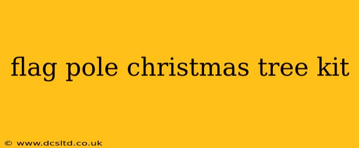 flag pole christmas tree kit