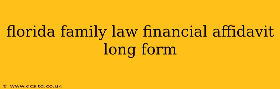 florida family law financial affidavit long form