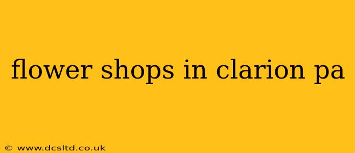 flower shops in clarion pa