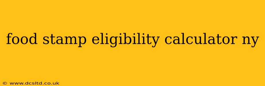 food stamp eligibility calculator ny