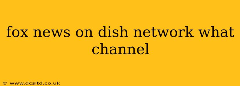 fox news on dish network what channel