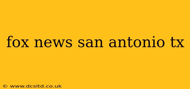fox news san antonio tx