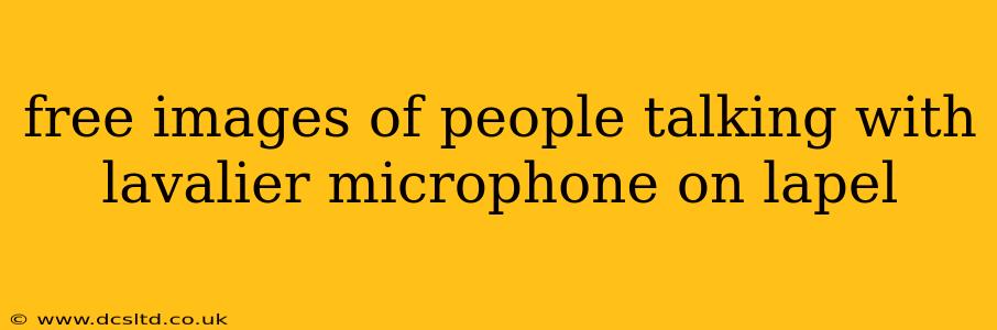 free images of people talking with lavalier microphone on lapel