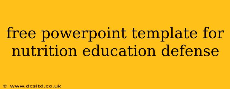 free powerpoint template for nutrition education defense