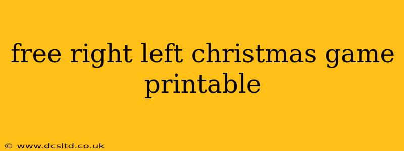 free right left christmas game printable