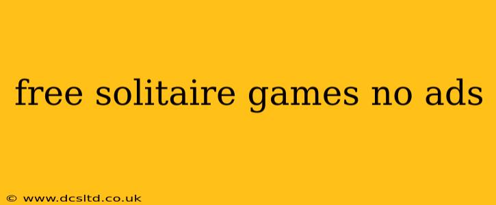 free solitaire games no ads