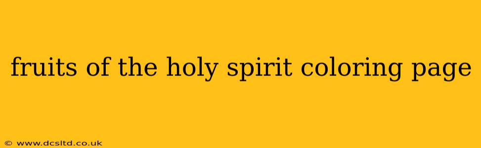 fruits of the holy spirit coloring page