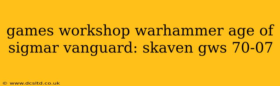 games workshop warhammer age of sigmar vanguard: skaven gws 70-07