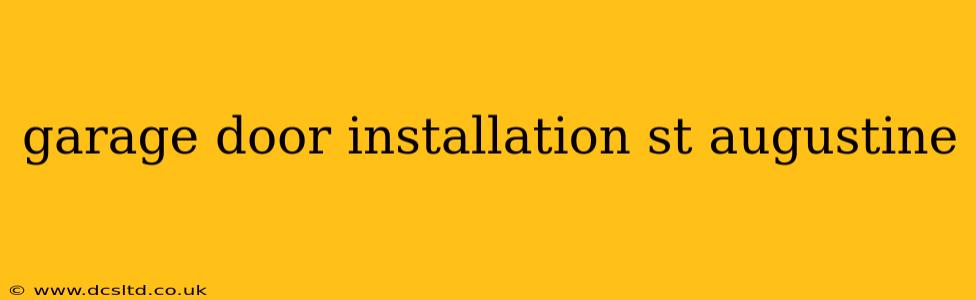 garage door installation st augustine
