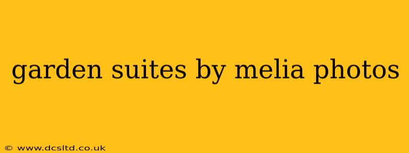 garden suites by melia photos