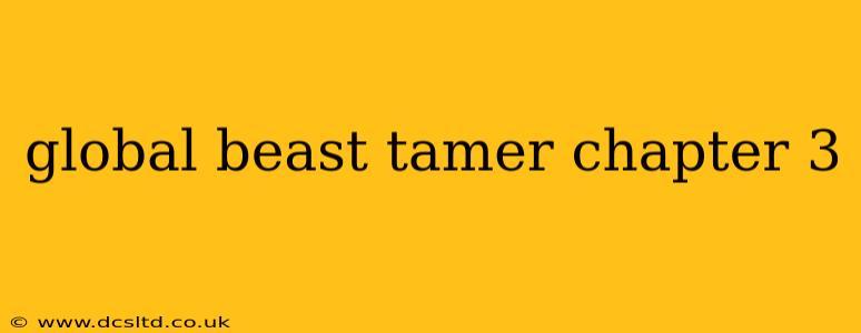 global beast tamer chapter 3