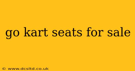 go kart seats for sale