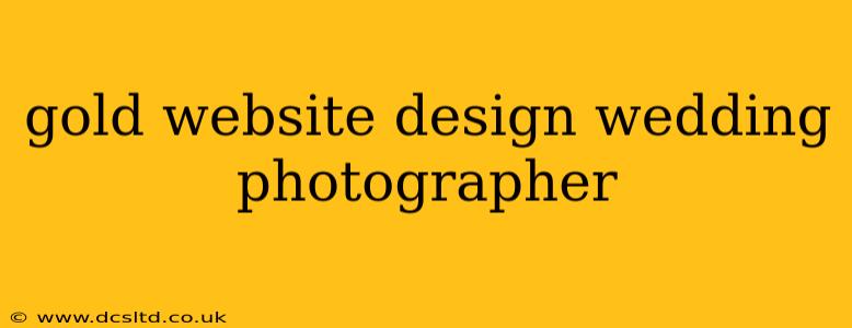 gold website design wedding photographer