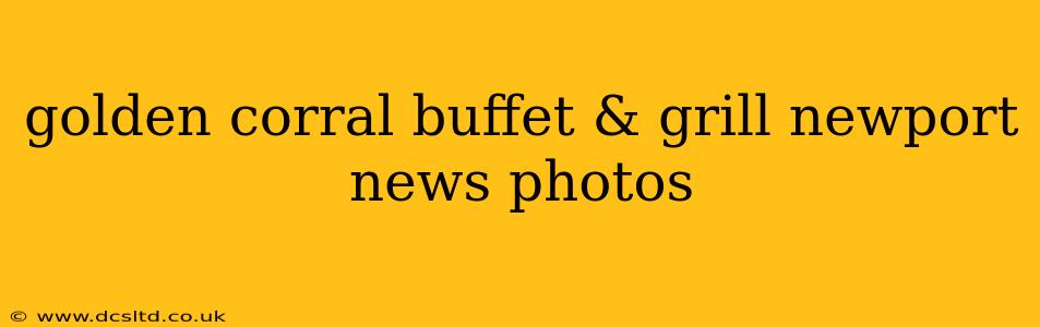 golden corral buffet & grill newport news photos