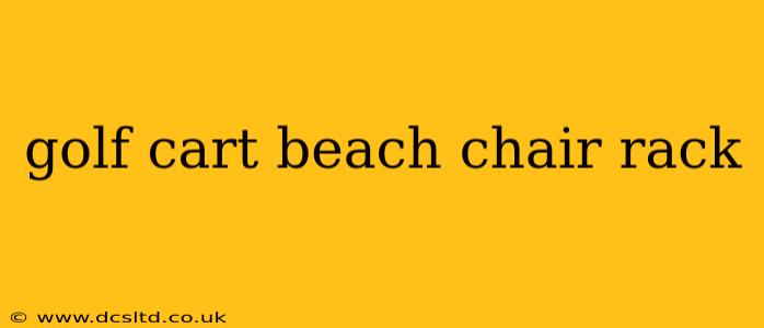 golf cart beach chair rack
