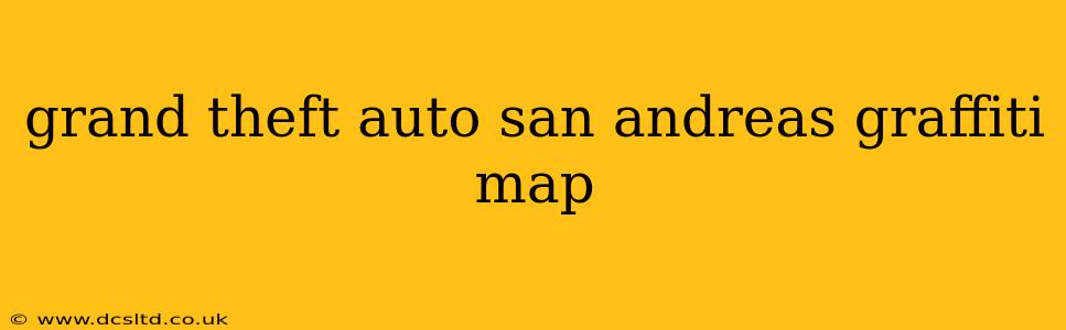 grand theft auto san andreas graffiti map