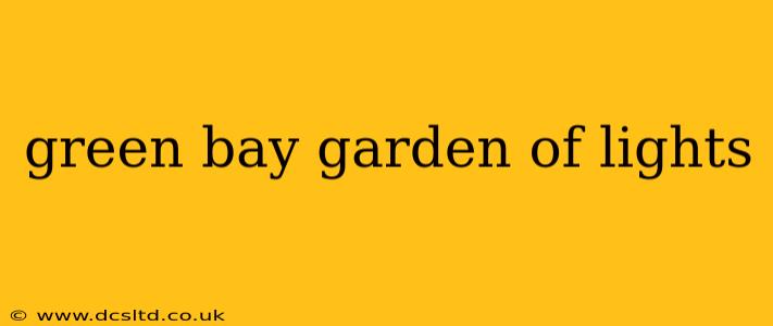 green bay garden of lights
