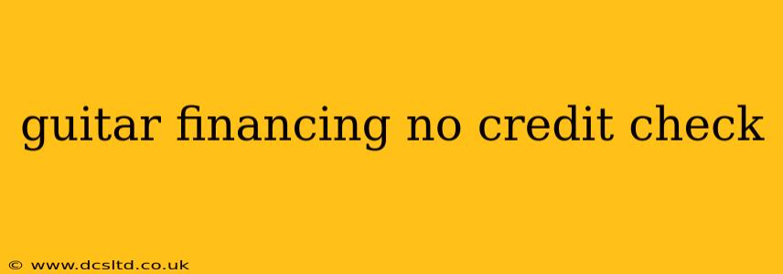 guitar financing no credit check