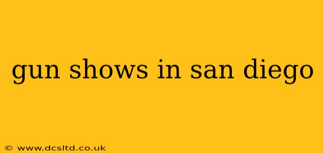 gun shows in san diego
