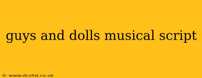 guys and dolls musical script