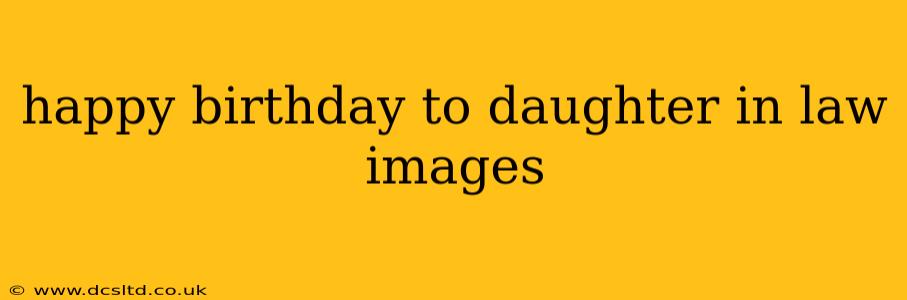 happy birthday to daughter in law images