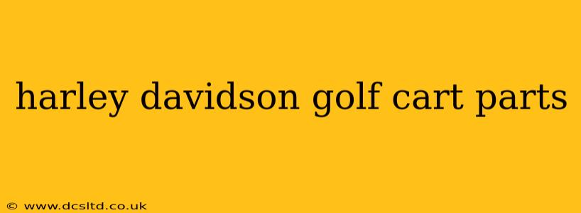 harley davidson golf cart parts