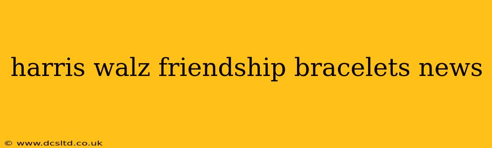 harris walz friendship bracelets news