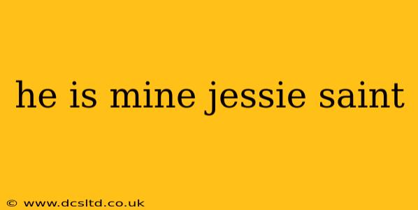 he is mine jessie saint
