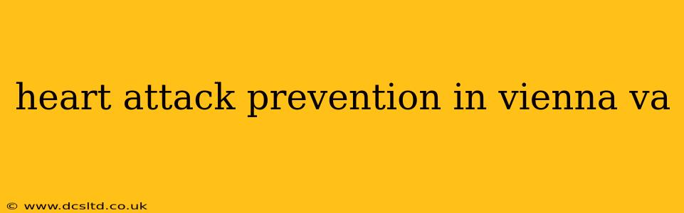 heart attack prevention in vienna va