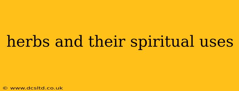 herbs and their spiritual uses