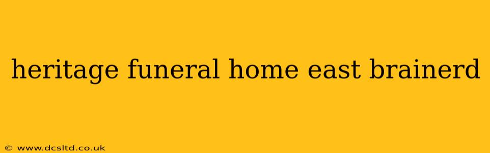 heritage funeral home east brainerd