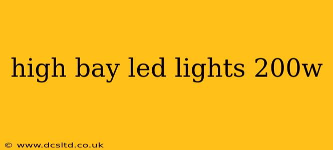 high bay led lights 200w