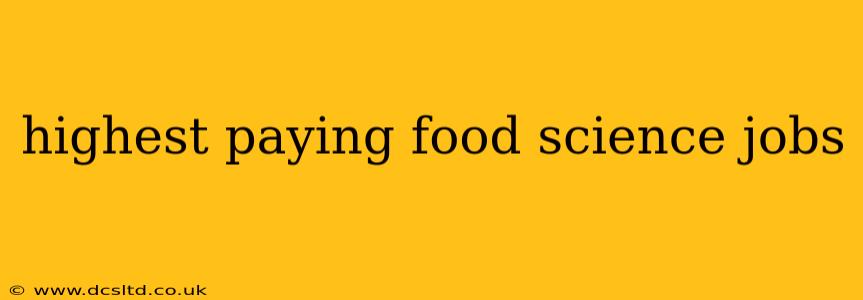 highest paying food science jobs