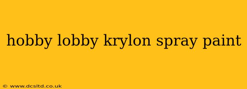 hobby lobby krylon spray paint