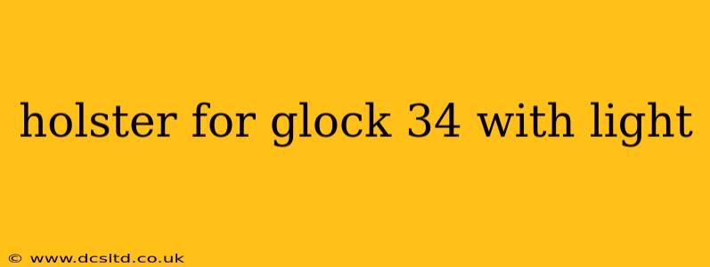 holster for glock 34 with light