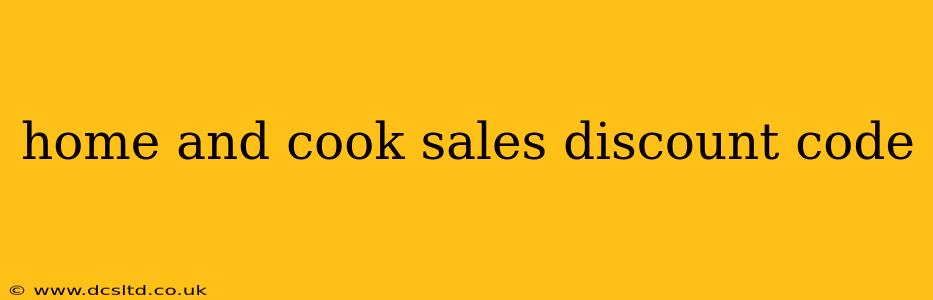 home and cook sales discount code