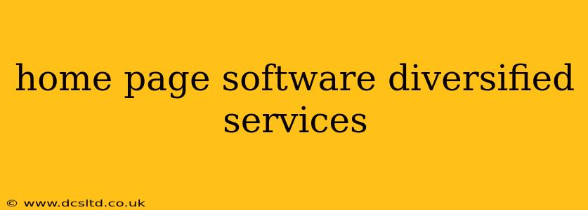 home page software diversified services