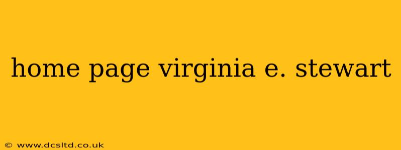 home page virginia e. stewart